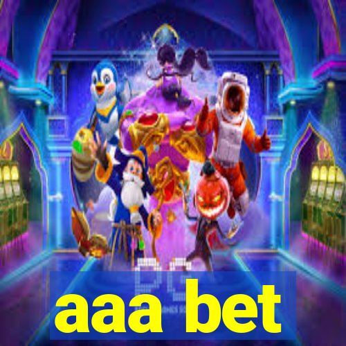 aaa bet